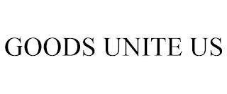 GOODS UNITE US trademark