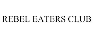 REBEL EATERS CLUB trademark