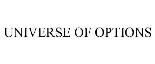 UNIVERSE OF OPTIONS trademark