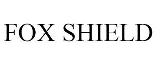 FOX SHIELD trademark