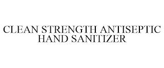 CLEAN STRENGTH ANTISEPTIC HAND SANITIZER trademark