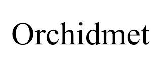 ORCHIDMET trademark