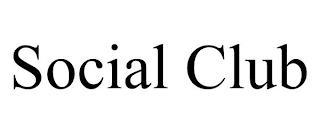 SOCIAL CLUB trademark