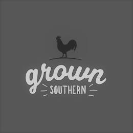 GROWN SOUTHERN trademark