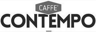 CAFFE' CONTEMPO trademark