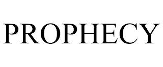 PROPHECY trademark