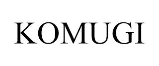 KOMUGI trademark