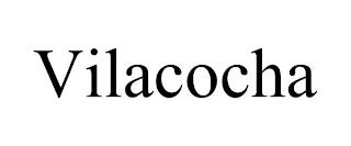 VILACOCHA trademark