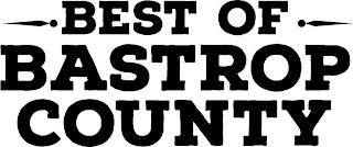 BEST OF BASTROP COUNTY trademark