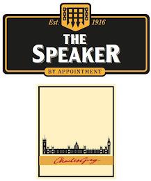 EST. 1916 THE SPEAKER BY APPOINTMENT CHARLES GREY trademark