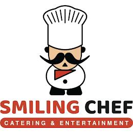 SMILING CHEF CATERING & ENTERTAINMENT trademark