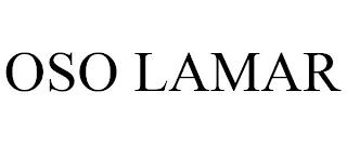 OSO LAMAR trademark