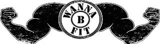 WANNA B FIT trademark