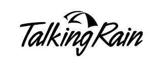 TALKING RAIN trademark