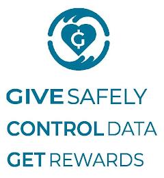 G GIVE SAFELY CONTROL DATA GET REWARDS trademark