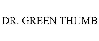 DR. GREEN THUMB trademark