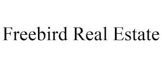 FREEBIRD REAL ESTATE trademark