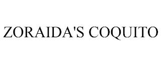 ZORAIDA'S COQUITO trademark