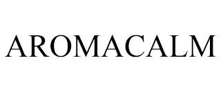 AROMACALM trademark