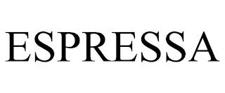 ESPRESSA trademark