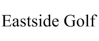 EASTSIDE GOLF trademark