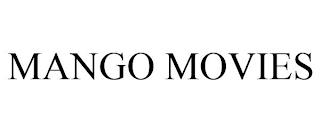 MANGO MOVIES trademark