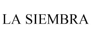 LA SIEMBRA trademark