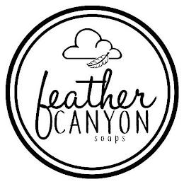 FEATHER CANYON SOAPS trademark