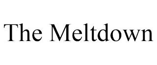 THE MELTDOWN trademark