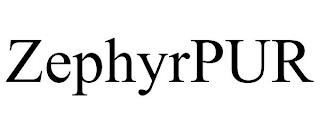 ZEPHYRPUR trademark