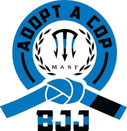 ADOPT A COP M MASF BJJ trademark