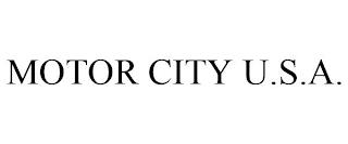 MOTOR CITY U.S.A. trademark