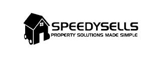 SPEEDYSELLS PROPERTY SOLUTIONS MADE SIMPLE trademark