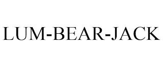 LUM-BEAR-JACK trademark