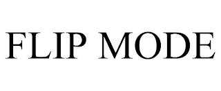 FLIP MODE trademark