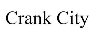 CRANK CITY trademark