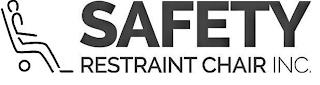 SAFETY RESTRAINT CHAIR INC. trademark