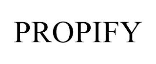 PROPIFY trademark