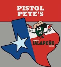 PISTOL PETE'S PICKLED JALAPEÑO SLICES trademark