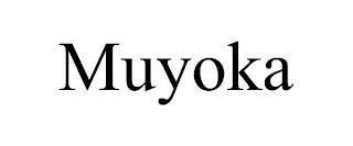 MUYOKA trademark