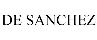 DE SANCHEZ trademark