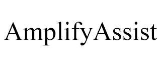 AMPLIFYASSIST trademark