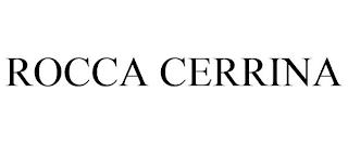 ROCCA CERRINA trademark