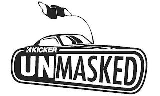 KICKER UNMASKED trademark