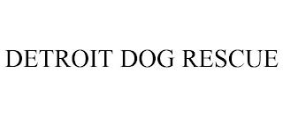 DETROIT DOG RESCUE trademark