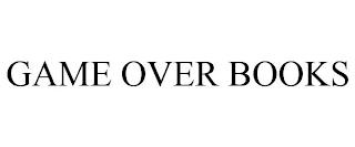 GAME OVER BOOKS trademark