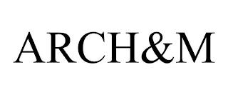 ARCH&M trademark