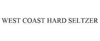 WEST COAST HARD SELTZER trademark