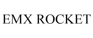 EMX ROCKET trademark