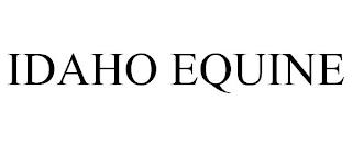 IDAHO EQUINE trademark